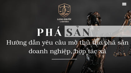 Hướng dẫn yêu cầu mở thủ tục phá sản doanh nghiệp, hợp tác xã